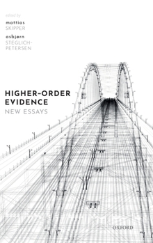 Hardcover Higher-Order Evidence: New Essays Book