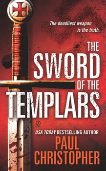The Sword of the Templars - Book #1 of the Templar