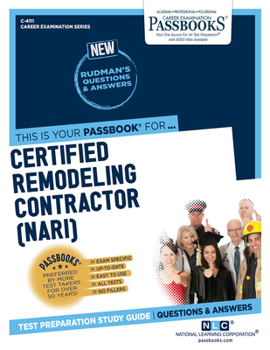 Paperback Certified Remodeling Contractor (Nari) (C-4111): Passbooks Study Guidevolume 4111 Book