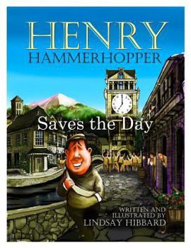 Paperback Henry Hammerhopper Saves the Day Book