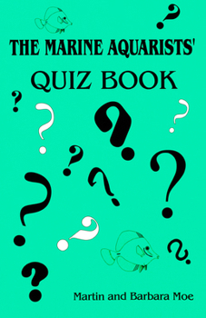 Paperback The Marine Aquarists' Quiz Book
