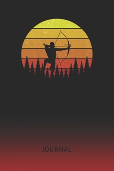 Journal: Blank Archery Personal Writing Diary | Old School Retro Vintage Sunset 80s Cover | Daily Journalism Diaries for Journalists & Writers | ... Set Goals & Write about your Life & Interests