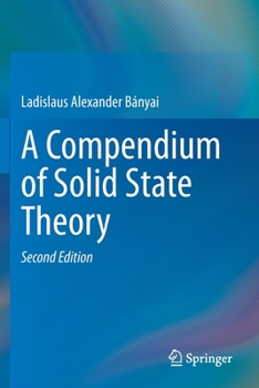 Paperback A Compendium of Solid State Theory Book