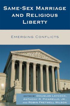 Paperback Same-Sex Marriage and Religious Liberty: Emerging Conflicts Book
