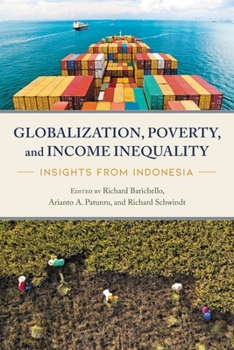 Paperback Globalization, Poverty, and Income Inequality: Insights from Indonesia Book