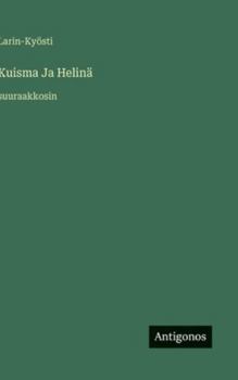 Kuisma Ja Helinä: suuraakkosin