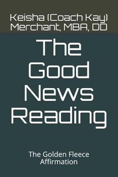 Paperback The Good News Reading: The Golden Fleece Affirmation Book