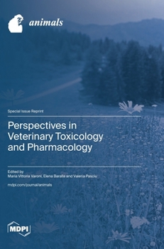 Hardcover Perspectives in Veterinary Toxicology and Pharmacology Book