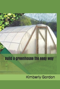 Paperback Build a greenhouse the easy way Book