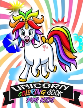 Unicorn Coloring Book For Kids: Unicorn Coloring For Girls Ages 4-8 | Unique  Gift Ideas For Preschool Students