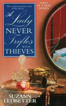 Paperback Lady Never Trifles with Thieves Book