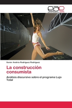 Paperback La construcción consumista [Spanish] Book