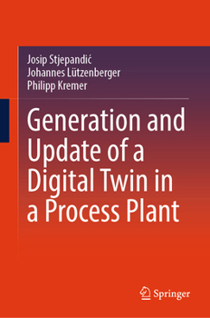 Hardcover Generation and Update of a Digital Twin in a Process Plant Book
