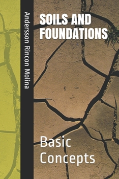 Paperback Soils and Foundations: Basic Concepts Book