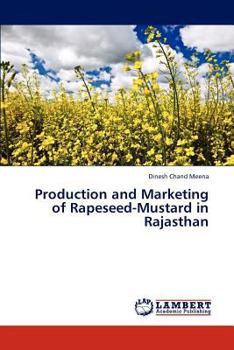 Paperback Production and Marketing of Rapeseed-Mustard in Rajasthan Book