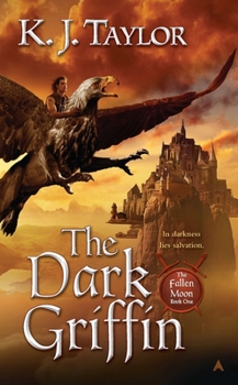 The Dark Griffin - Book #1 of the Fallen Moon