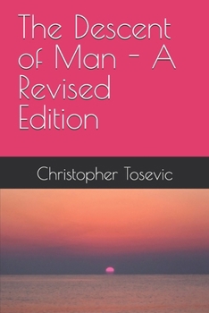 Paperback The Descent of Man - A Revised Edition Book