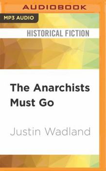 MP3 CD The Anarchists Must Go Book