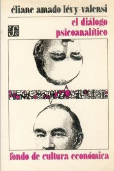 Paperback El Dialogo Psicoanalitico [Spanish] Book