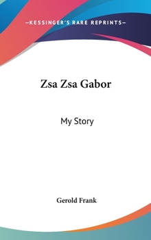 Hardcover Zsa Zsa Gabor: My Story Book