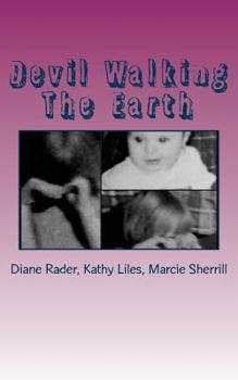 Paperback Devil Walking The Earth Book