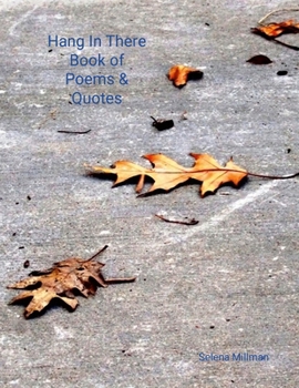 Hang in There Book of Poems and Quotes