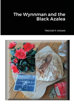 Paperback The Wynnman and the Black Azalea Book