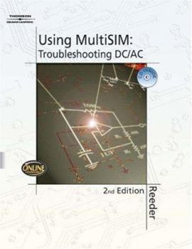 Paperback Using Multisim: Troubleshooting DC/AC 2e Book