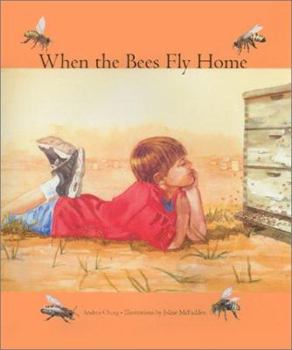 Hardcover When the Bees Fly Home Book