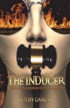 Paperback The Inducer: Revenge Is A Journey Without Return Book