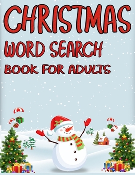 Christmas Word Search Book For Adults: Exercise Your Brain and Fill Your Heart With Christmas Spirit