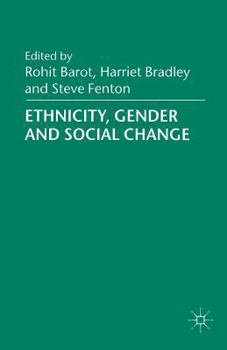 Paperback Ethnicity, Gender and Social Change Book