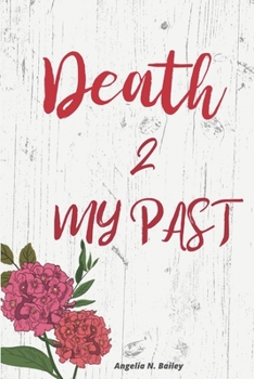 Paperback Death 2 My Past Book