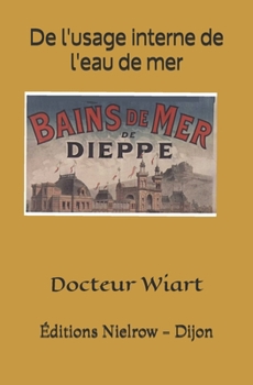 Paperback De l'usage interne de l'eau de mer [French] Book
