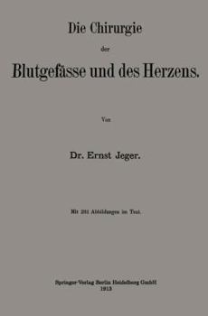 Paperback Die Chirurgie Der Blutgefässe Und Des Herzens [German] Book