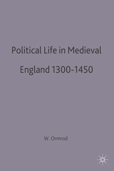 Paperback Political Life in Medieval England 1300-1450 Book