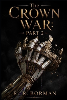 Paperback The Crown War: Part 2 Book