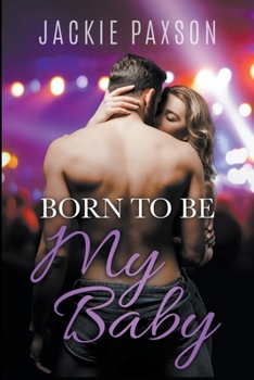 Born to Be My Baby