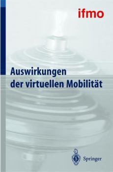 Hardcover Auswirkungen Der Virtuellen Mobilität [German] Book