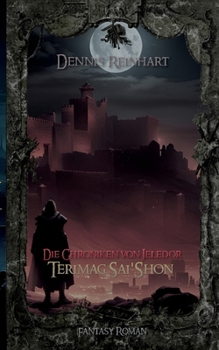 Paperback Die Chroniken von Jeledor: Terimag Sai'Shon [German] Book