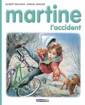 Hardcover Martine, l'accident [French] Book