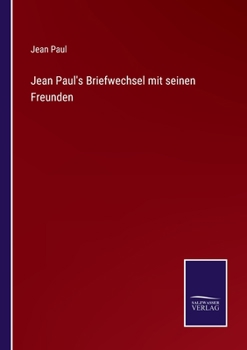 Paperback Jean Paul's Briefwechsel mit seinen Freunden [German] Book