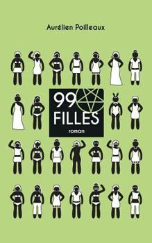 Paperback 99 filles: le roman [French] Book