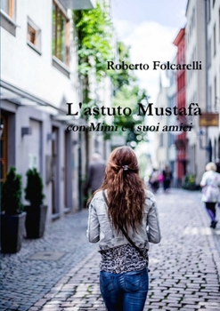 Paperback L'astuto Mustafà [Italian] Book