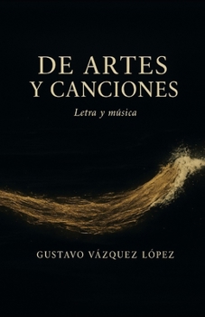 Paperback de Artes Y Canciones: Letra y música [Spanish] Book