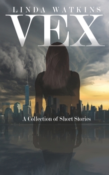 Paperback Vex: A Collection of Short Stories Book