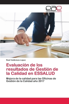 Paperback Evaluación de los resultados de Gestión de la Calidad en ESSALUD [Spanish] Book