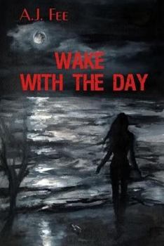 Paperback Wake With the Day Book