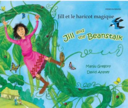 Hardcover Jill and the Beanstalk in French and English (French Edition) [French] Book