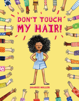 Hardcover Don't Touch My Hair! Book